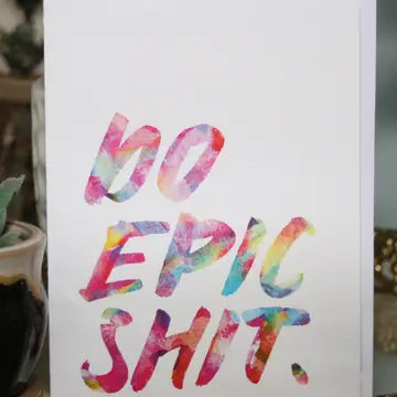 No Epic Shit card