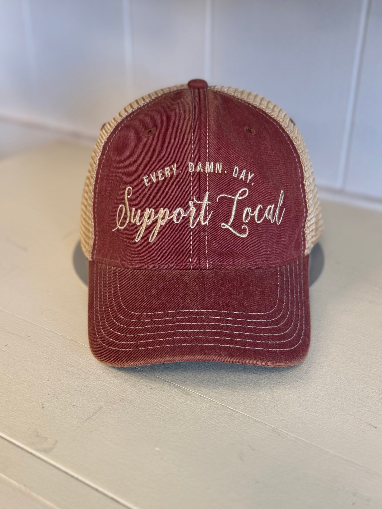 Every. Damn. Day. Support Local Hat