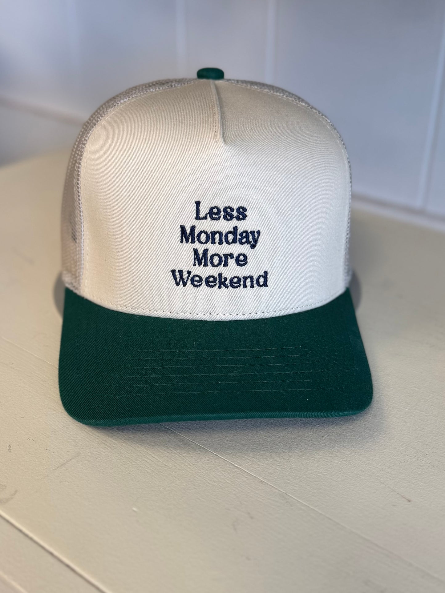 Less Monday More Weekend - CC Trucker Hat