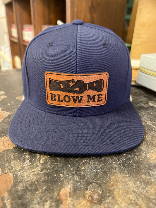 Blow Me Leather Patch Flat Bill Snapback Hat