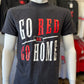 Go Red Or Go Home CC Tee