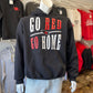 Go Red Or Go Home Gildan Hoodie