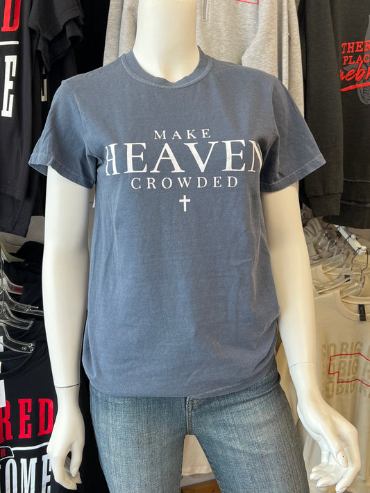 Make Heaven Crowded CC Tee