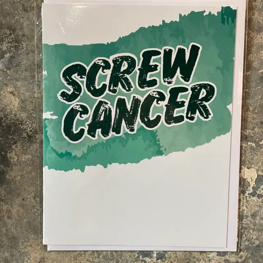 Screw Cancer Greeting Card